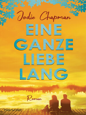 cover image of Eine ganze Liebe lang